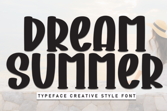 Dream Summer: The Font That Elevates Your Brand’s Visual Identity