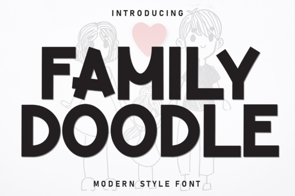 Family Doodle: A Bold and Handcrafted Display Font for Creative Projects