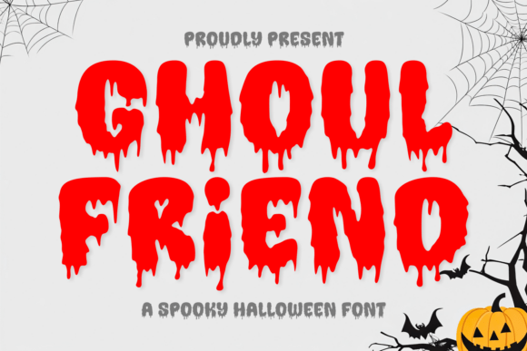 Ghoul Friend: The Ultimate Display Font for Halloween Marketing